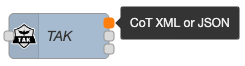 TAK Node Output 1 (CoT XML or JSON)